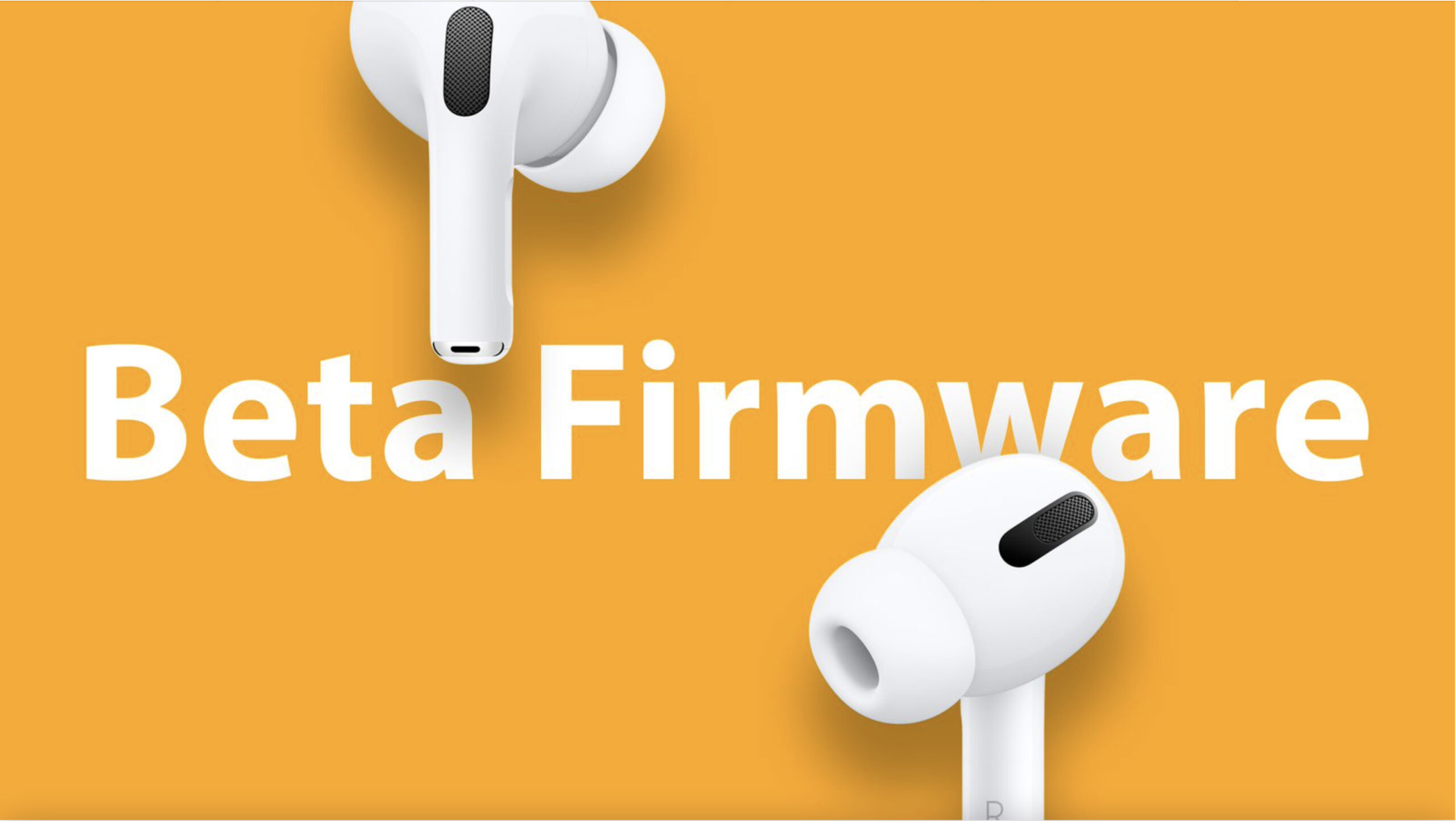 How to Install Apple's Beta Firmware on AirPods Pro