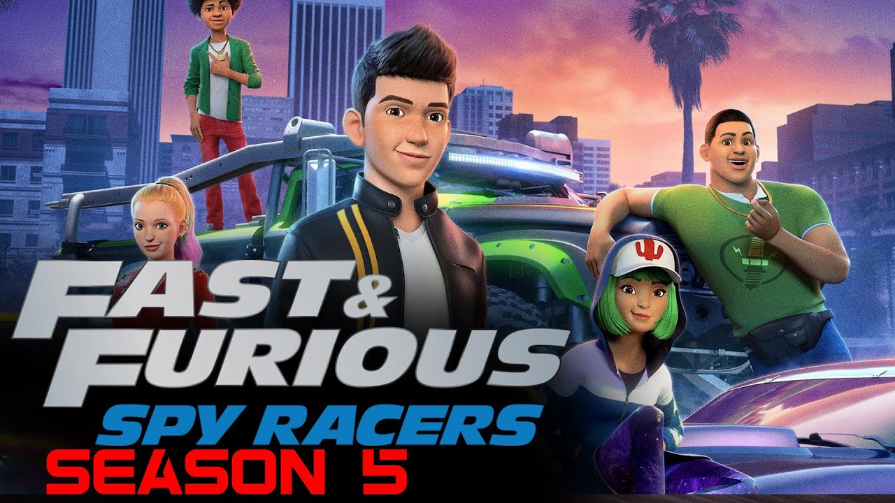 Fast & Furious Spy Racers Season 5