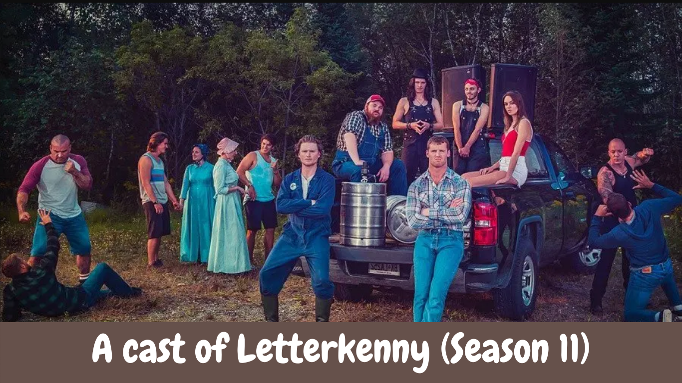 A cast of Letterkenny (Season 11)