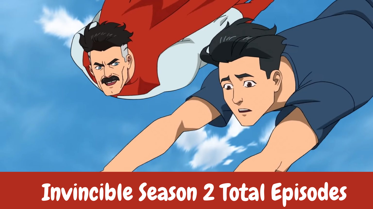 Invincible Season 2 Total Episodes