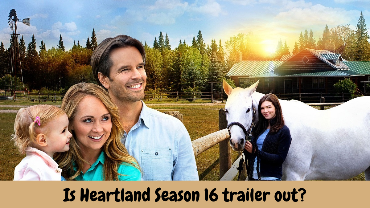 Is Heartland Season 16 trailer out?