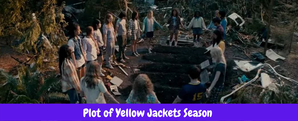 Plot of Yellow Jackets Season 2