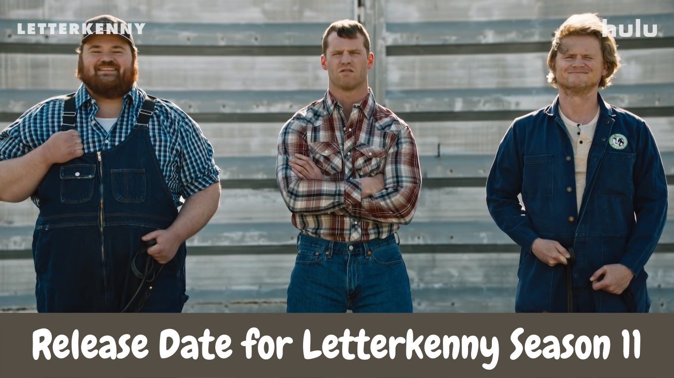 Release Date for Letterkenny Season 11