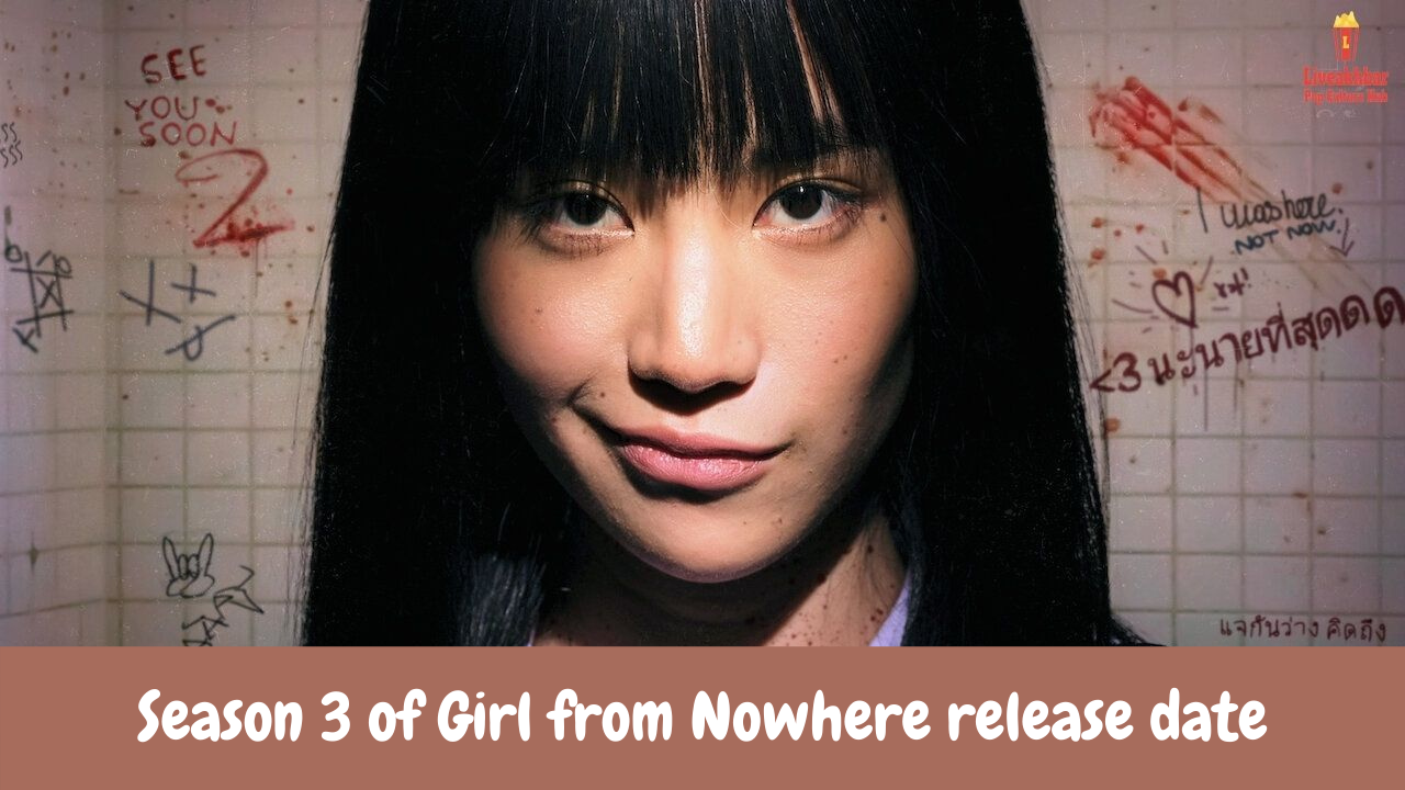 Season 3 of Girl from Nowhere release date