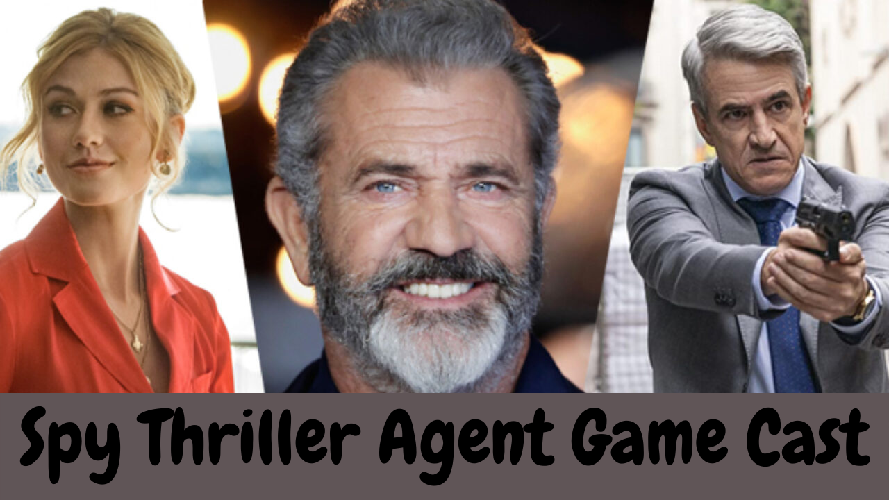 Spy Thriller Agent Game has a new trailer starring Mel Gibson