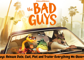 The Bad Guys: Release Date, Cast, Plot and Trailer Everything We Observed So Far