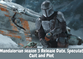 The Mandalorian season 3 Release Date, Speculations, Cast and Plot