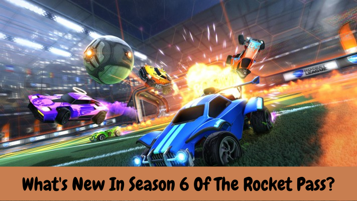 What's New In Season 6 Of The Rocket Pass?