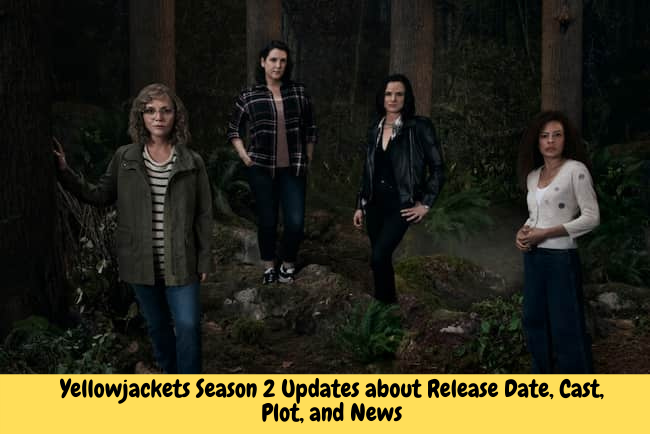 Yellowjackets Season 2 Updates about Release Date, Cast, Plot, and News