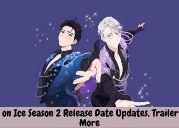 Yuri on Ice Season 2 Release Date Updates, Trailer and More