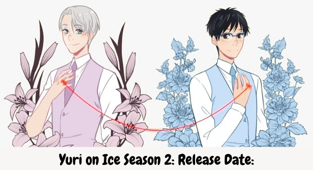 Yuri on Ice Season 2: Release Date: