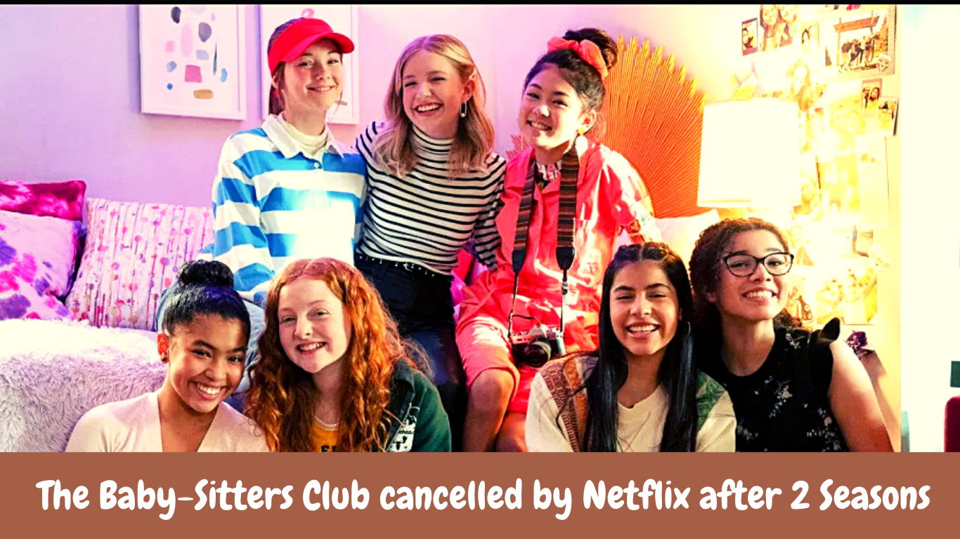 The Baby-Sitters Club cancelled by Netflix after 2 Seasons