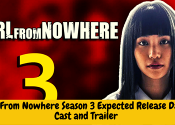 Girl From Nowhere Season 3 Expected Release Date, Cast and Trailer