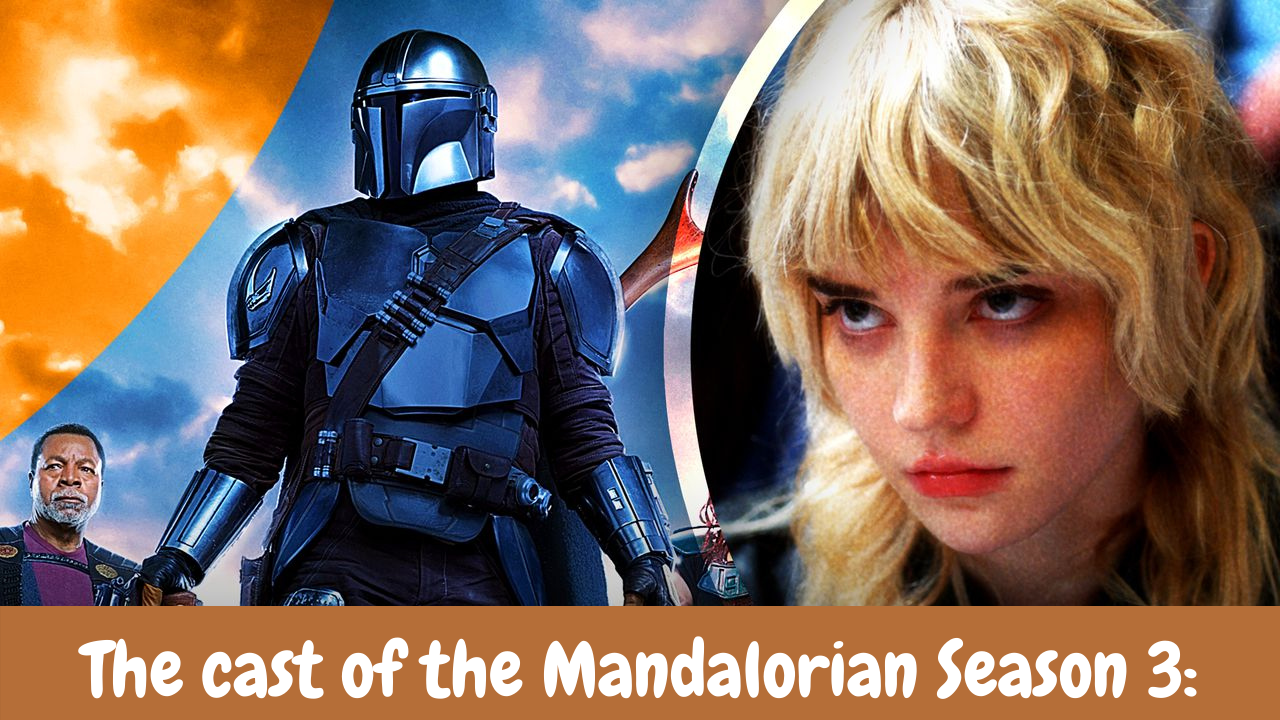 The cast of the Mandalorian Season 3: