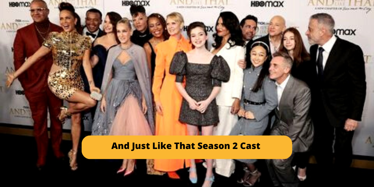 And Just Like That Season 2 Cast 