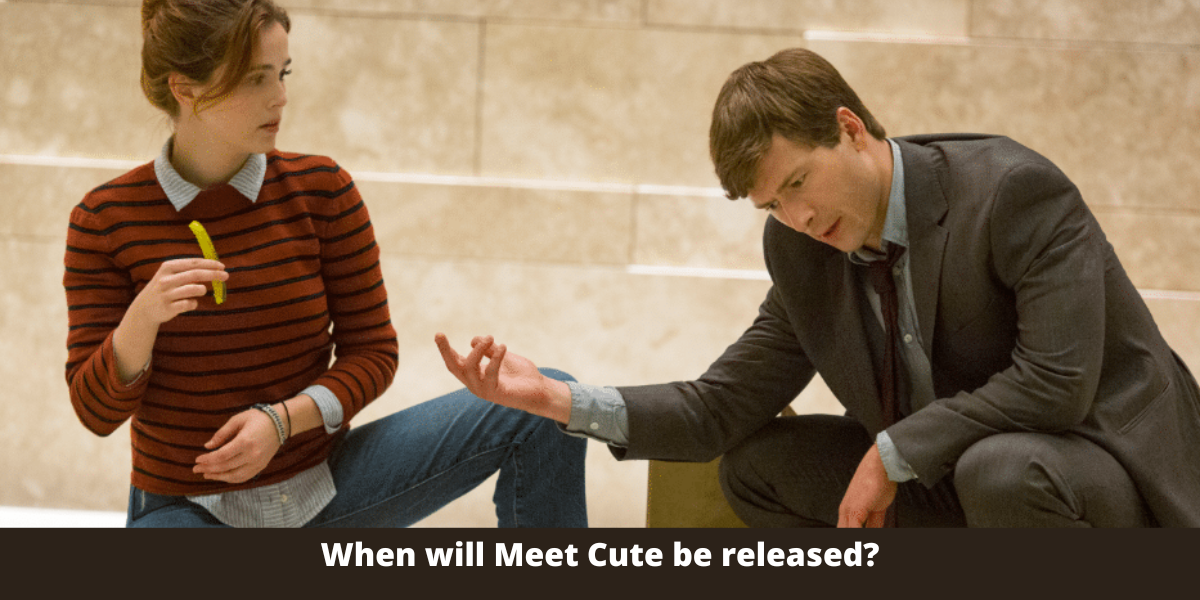 When will Meet Cute be released?