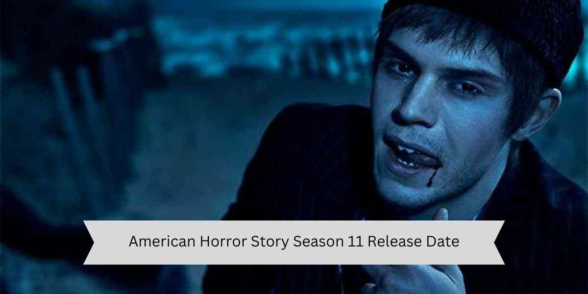 American Horror Story Season 11 Release Date