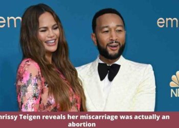 Chrissy Teigen reveals her miscarriage was actually an abortion