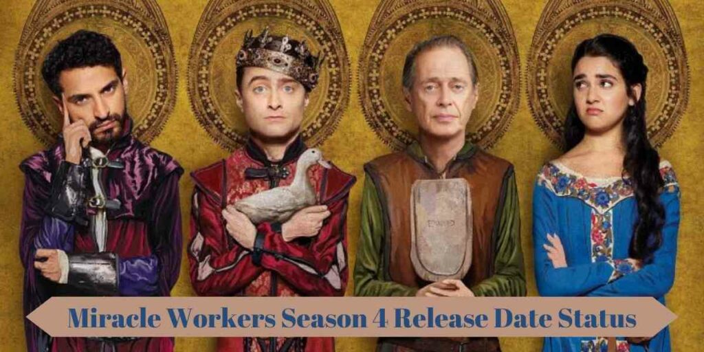 Miracle Workers Season 4 Release Date Status