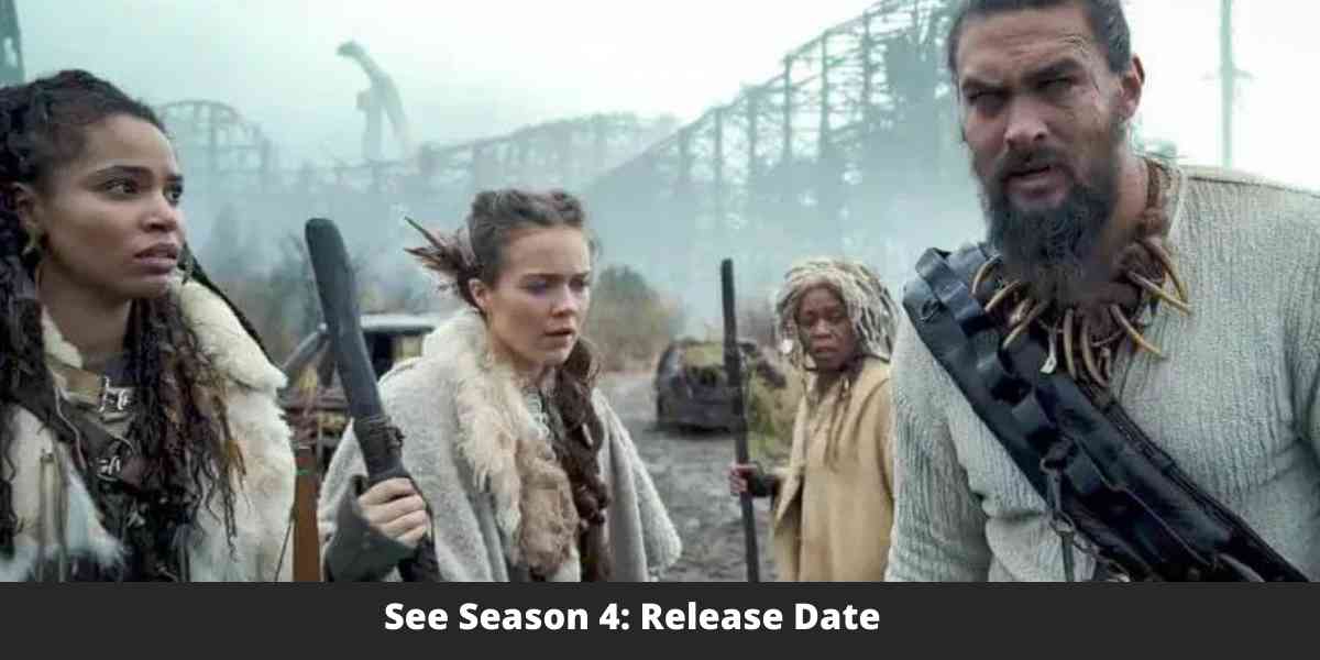 See Season 4: Release Date