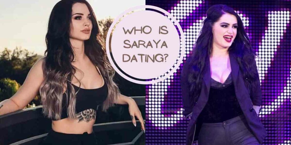 who is saraya dating?