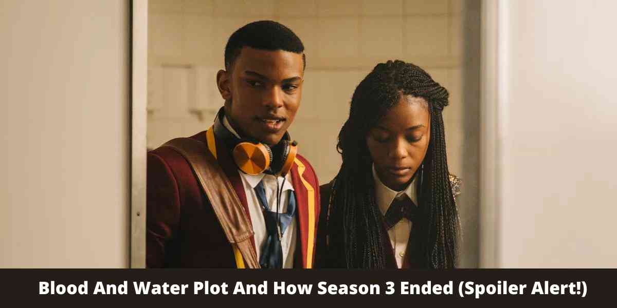 Blood And Water Plot And How Season 3 Ended (Spoiler Alert!)