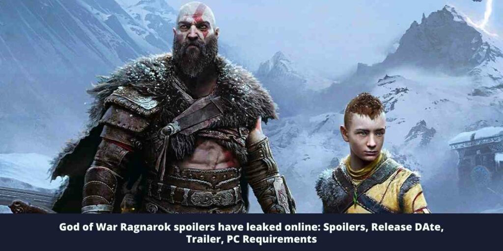 God of War Ragnarok spoilers have leaked online: Spoilers, Release DAte, Trailer, PC Requirements