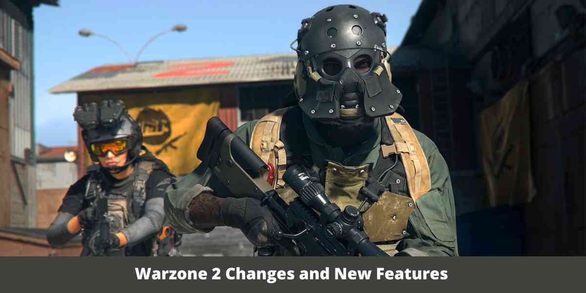 Warzone 2 Changes and New Features