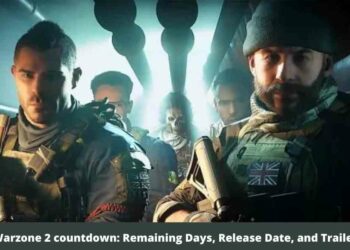 Warzone 2 countdown: Remaining Days, Release Date, and Trailer