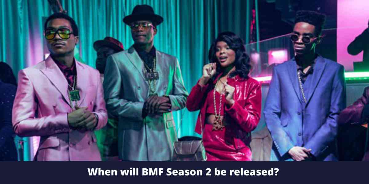 When will BMF Season 2 be released?