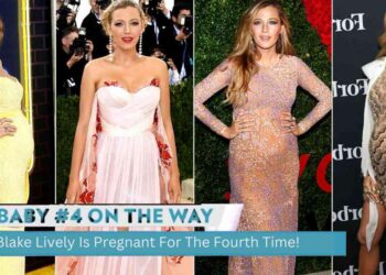 Blake Lively Is Pregnant For The Fourth Time