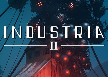 INDUSTRIA 2 Set to Launch on PC in April, New Trailer Released
